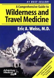 Cover of A Comprehensive Guide to Wilderness & Travel Medicine